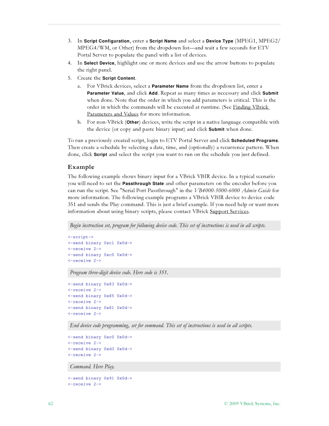 VBrick Systems V4.4.3 manual Example, Program three-digit device code. Here code is 