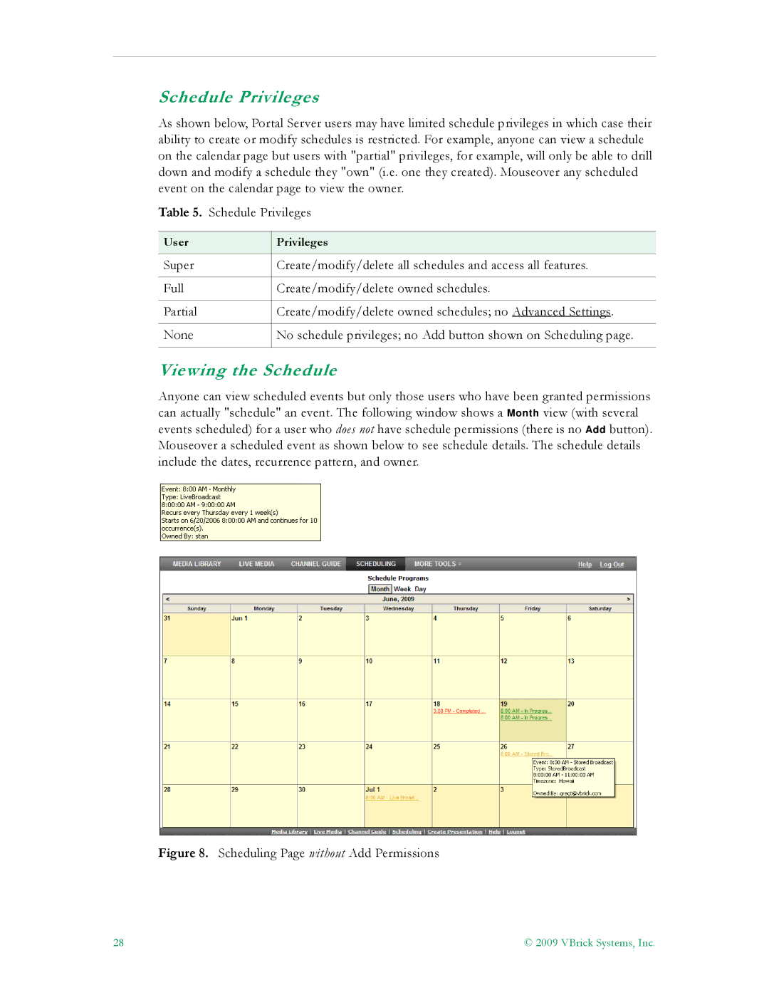 VBrick Systems V5.0 manual Schedule Privileges, Viewing the Schedule 