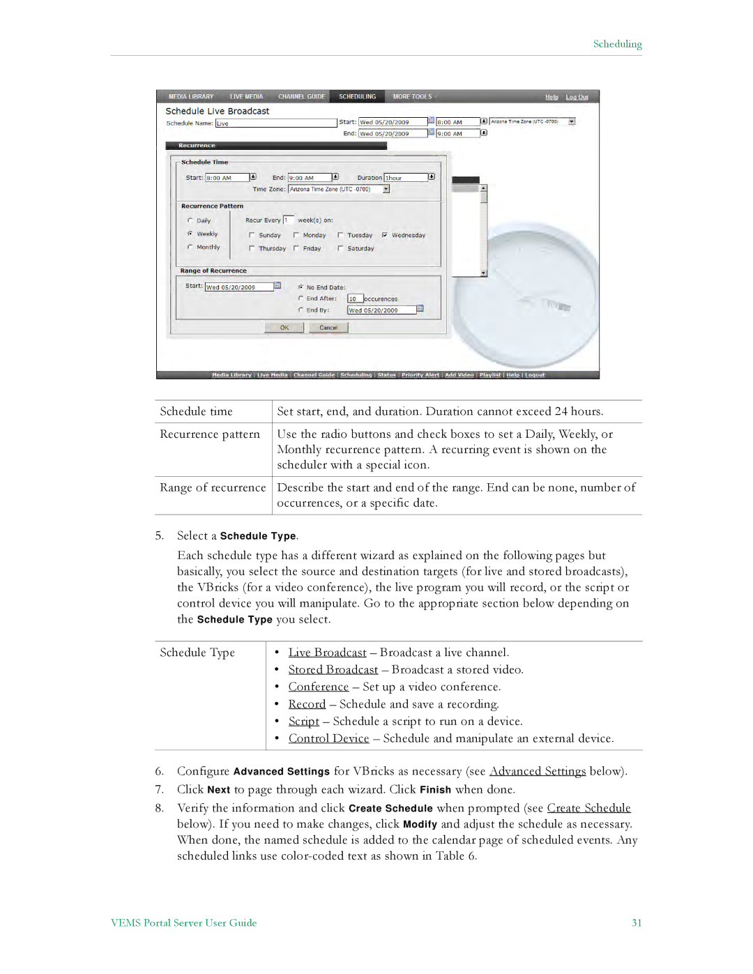 VBrick Systems V5.0 manual Scheduling 