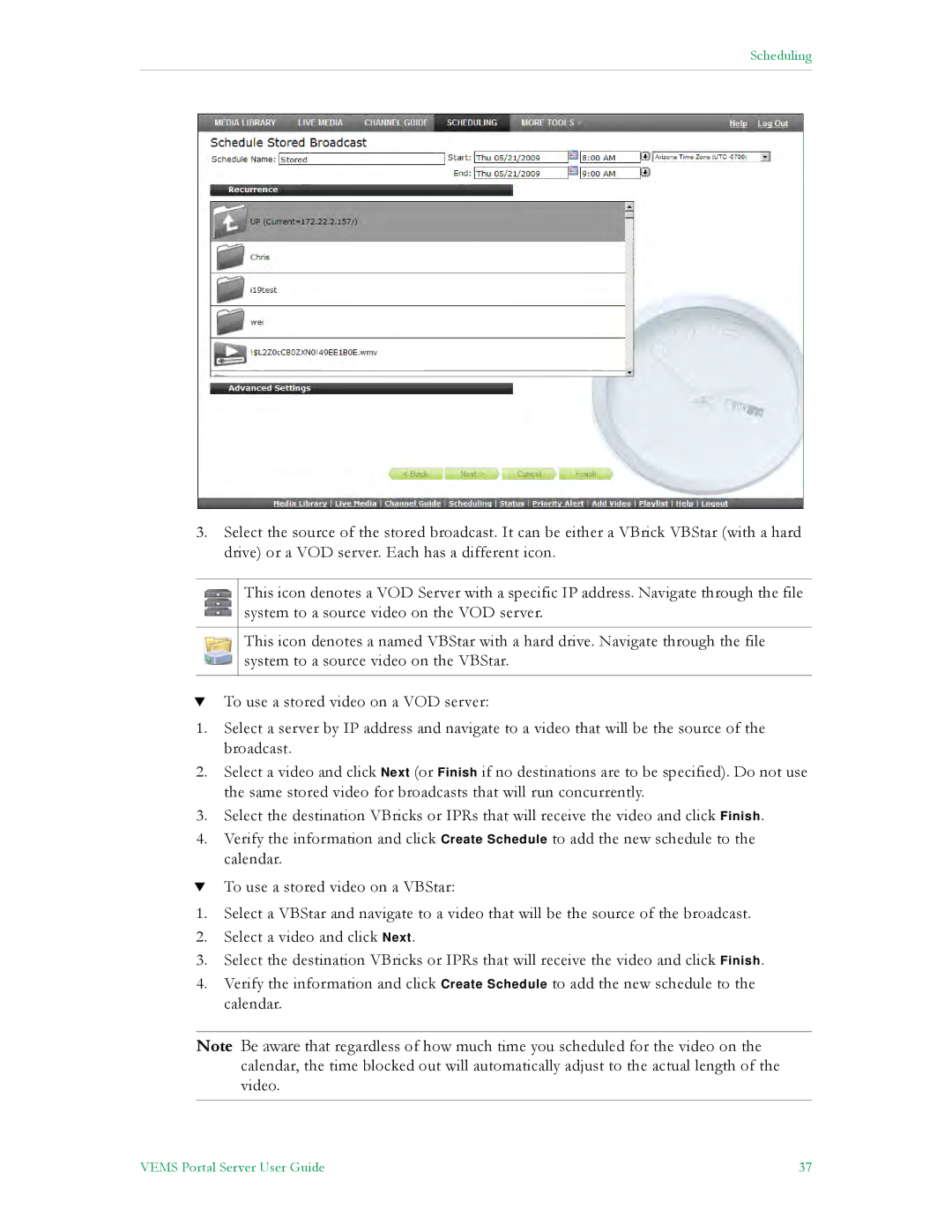 VBrick Systems V5.0 manual Scheduling 