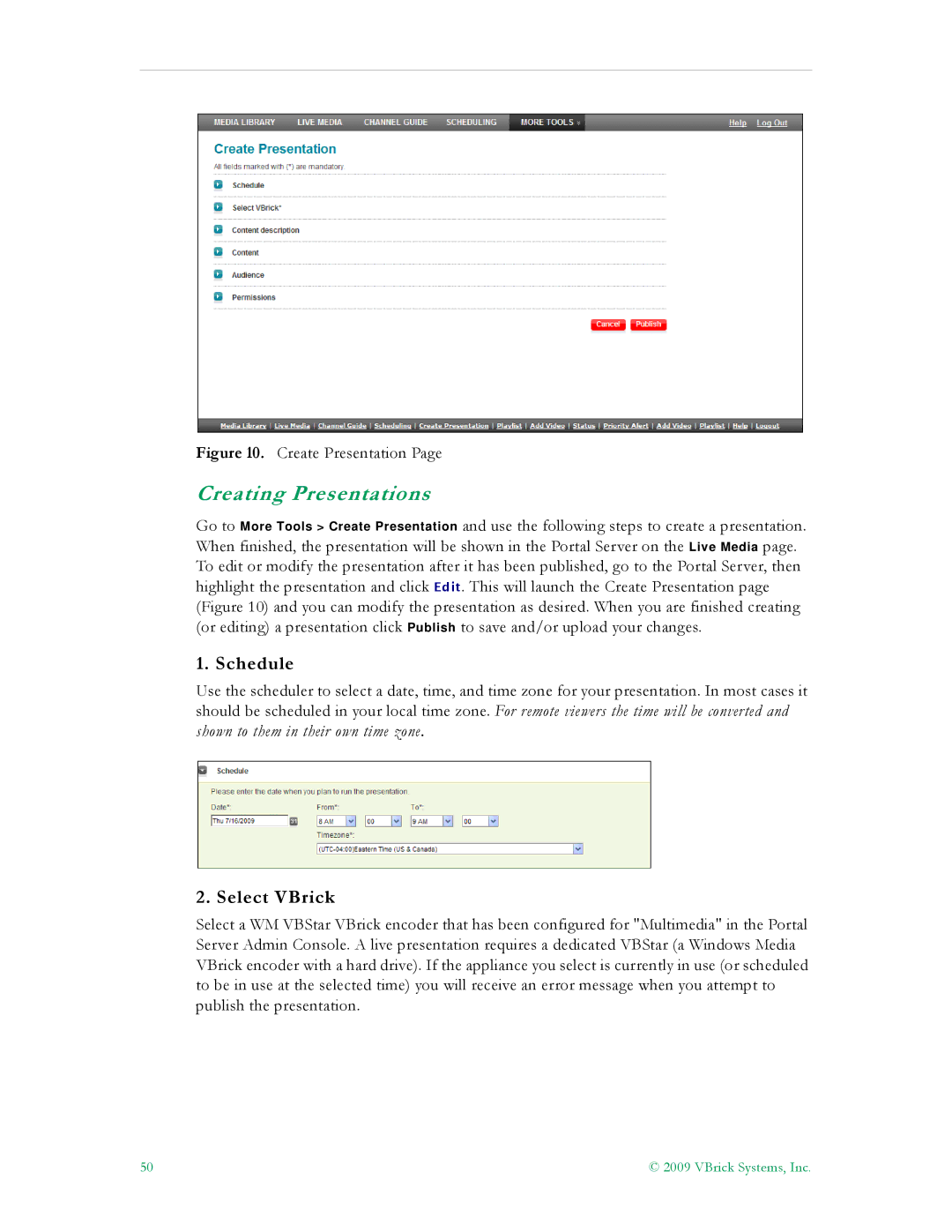 VBrick Systems V5.0 manual Creating Presentations, Schedule 