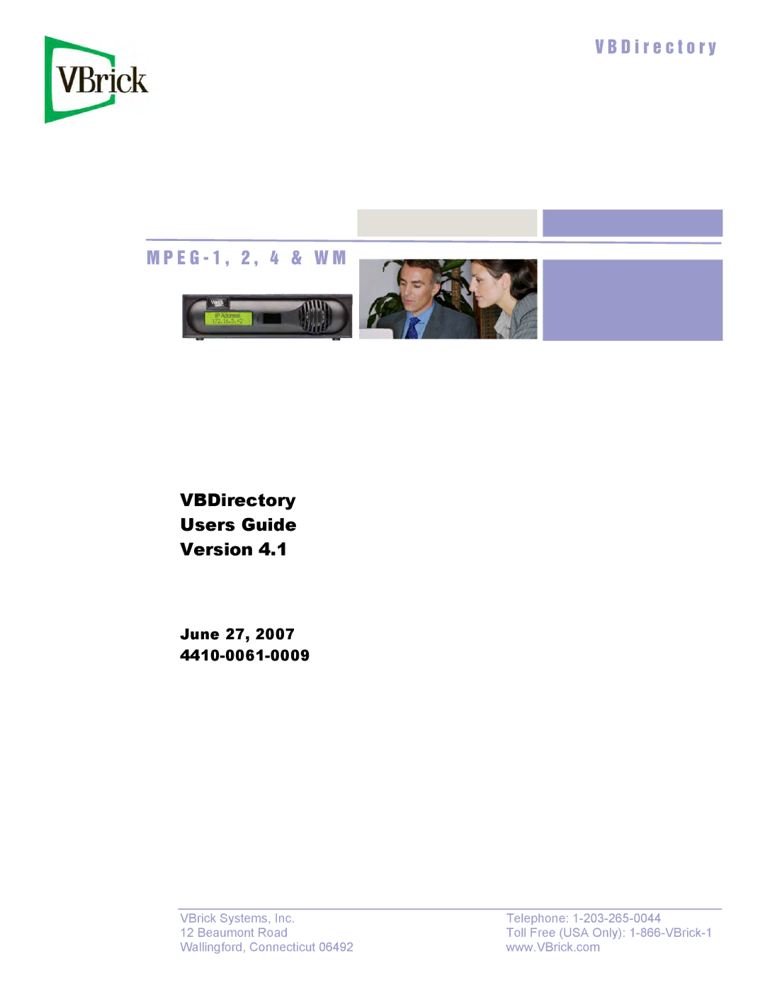 VBrick Systems VB Directory System manual D i r e c t o r y E G 1 , 2 , 4 & W M, VBDirectory Users Guide Version 