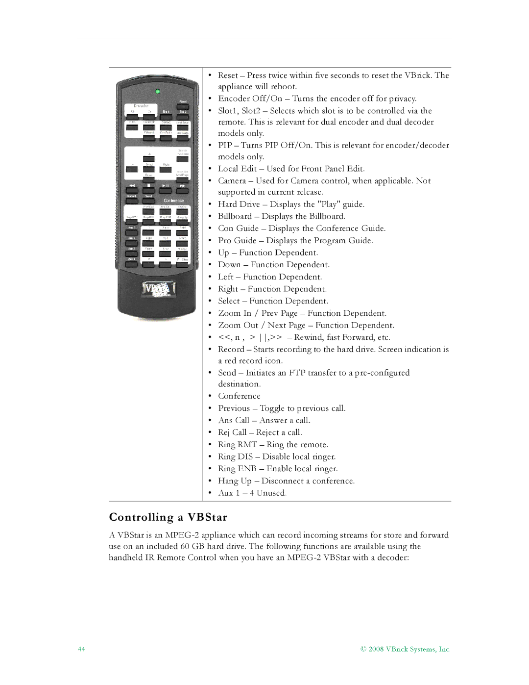 VBrick Systems VB4000, VB6000, VB5000 manual Controlling a VBStar 