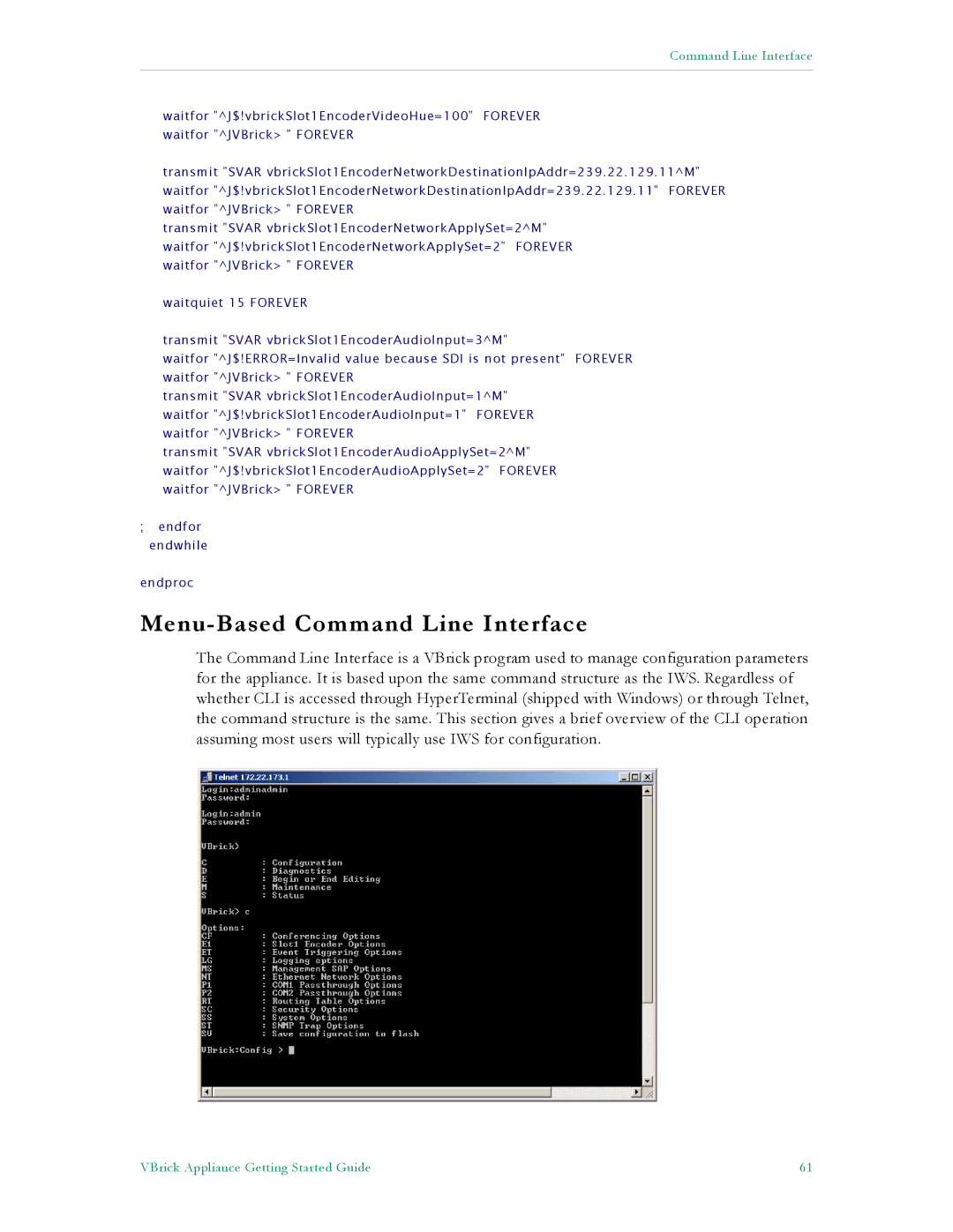 VBrick Systems VB6000, VB4000, VB5000 manual Menu-Based Command Line Interface 