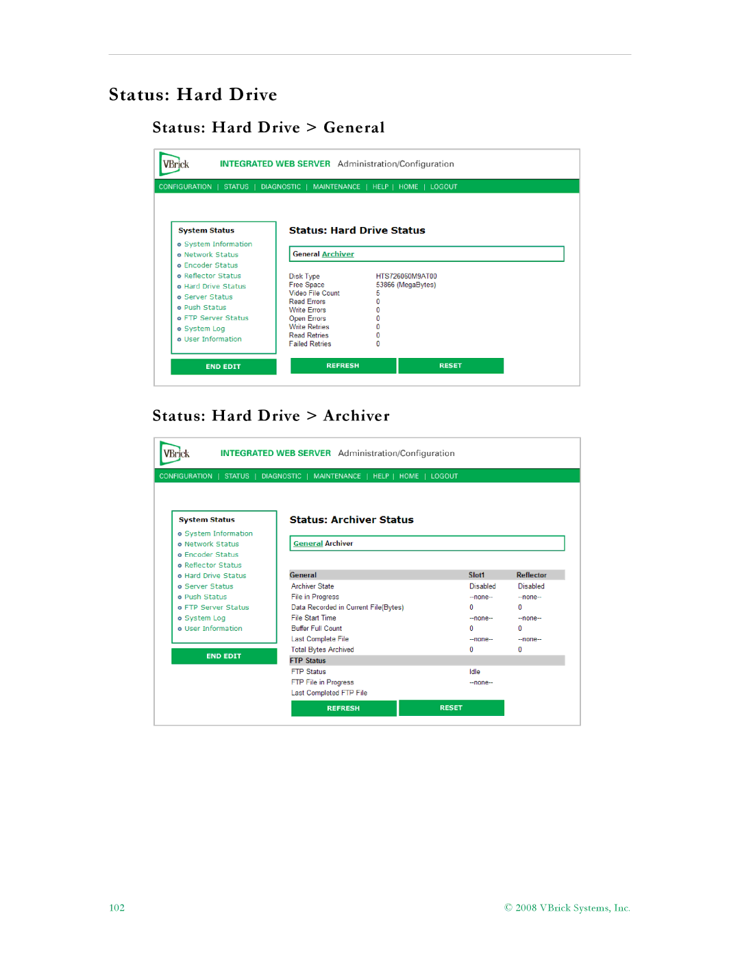 VBrick Systems VB4000, VB6000, VB5000 manual Status Hard Drive General Status Hard Drive Archiver 