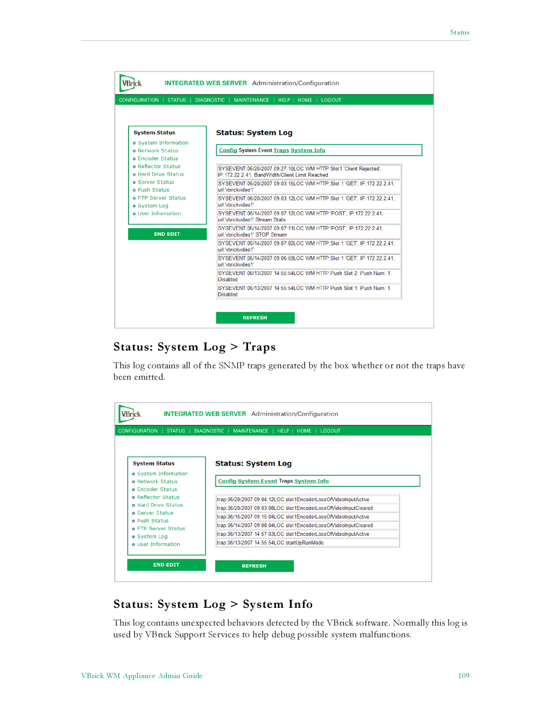 VBrick Systems VB5000, VB6000, VB4000 manual Status System Log Traps, Status System Log System Info 