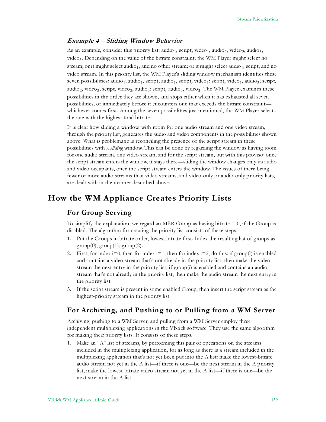 VBrick Systems VB5000 How the WM Appliance Creates Priority Lists, For Group Serving, Example 4 Sliding Window Behavior 