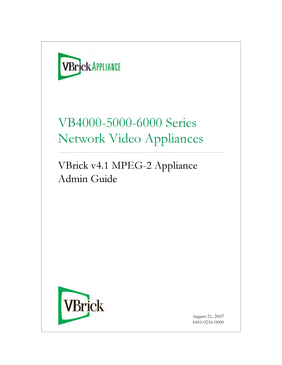 VBrick Systems manual VB4000-5000-6000 Series Network Video Appliances, VBrick v4.1 MPEG-2 Appliance Admin Guide 