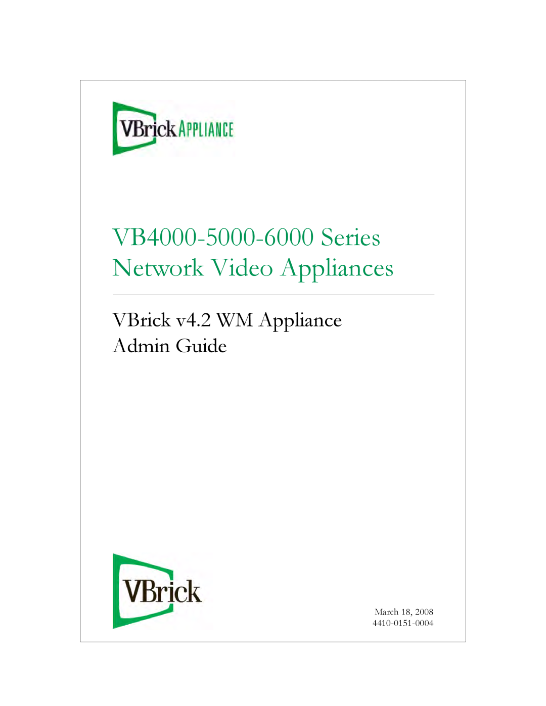 VBrick Systems manual VB4000-5000-6000 Series Network Video Appliances, VBrick v4.1 MPEG-2 Appliance Admin Guide 