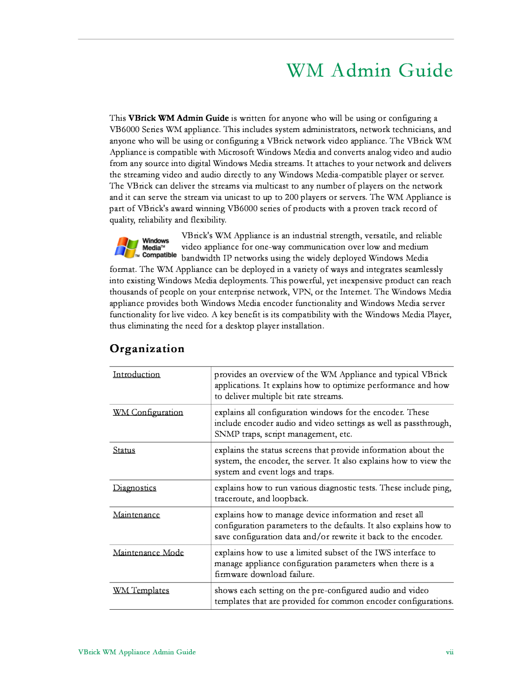 VBrick Systems VB4000, VB6000, VB5000 manual WM Admin Guide, Organization 