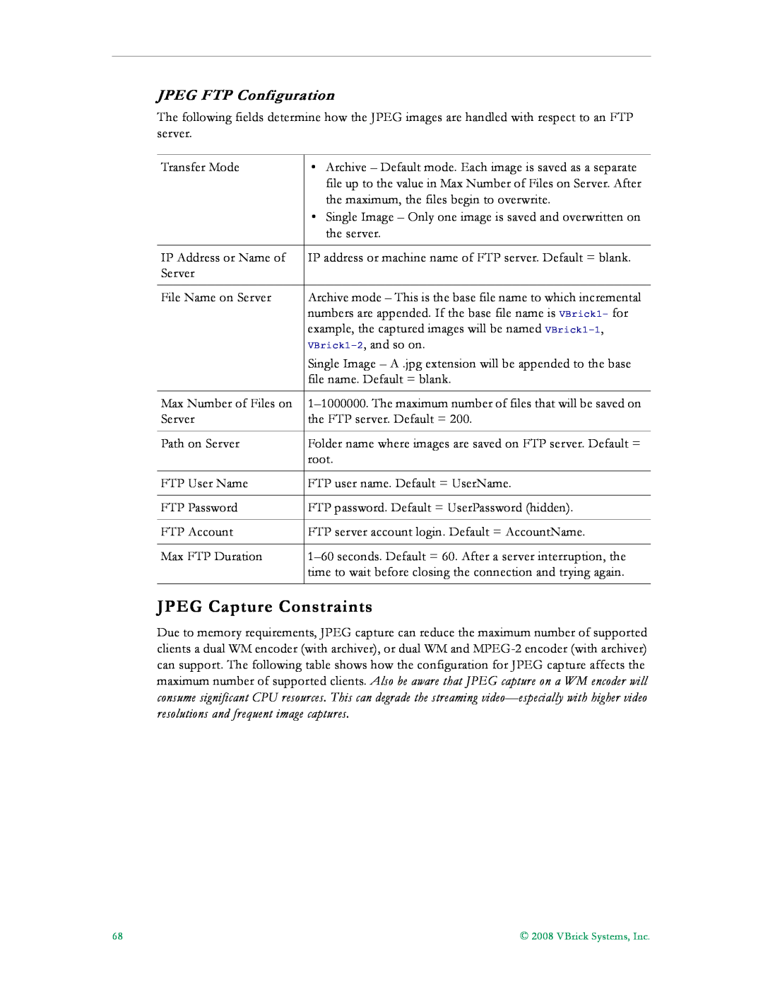 VBrick Systems VB6000, VB4000, VB5000 manual JPEG Capture Constraints, JPEG FTP Configuration 