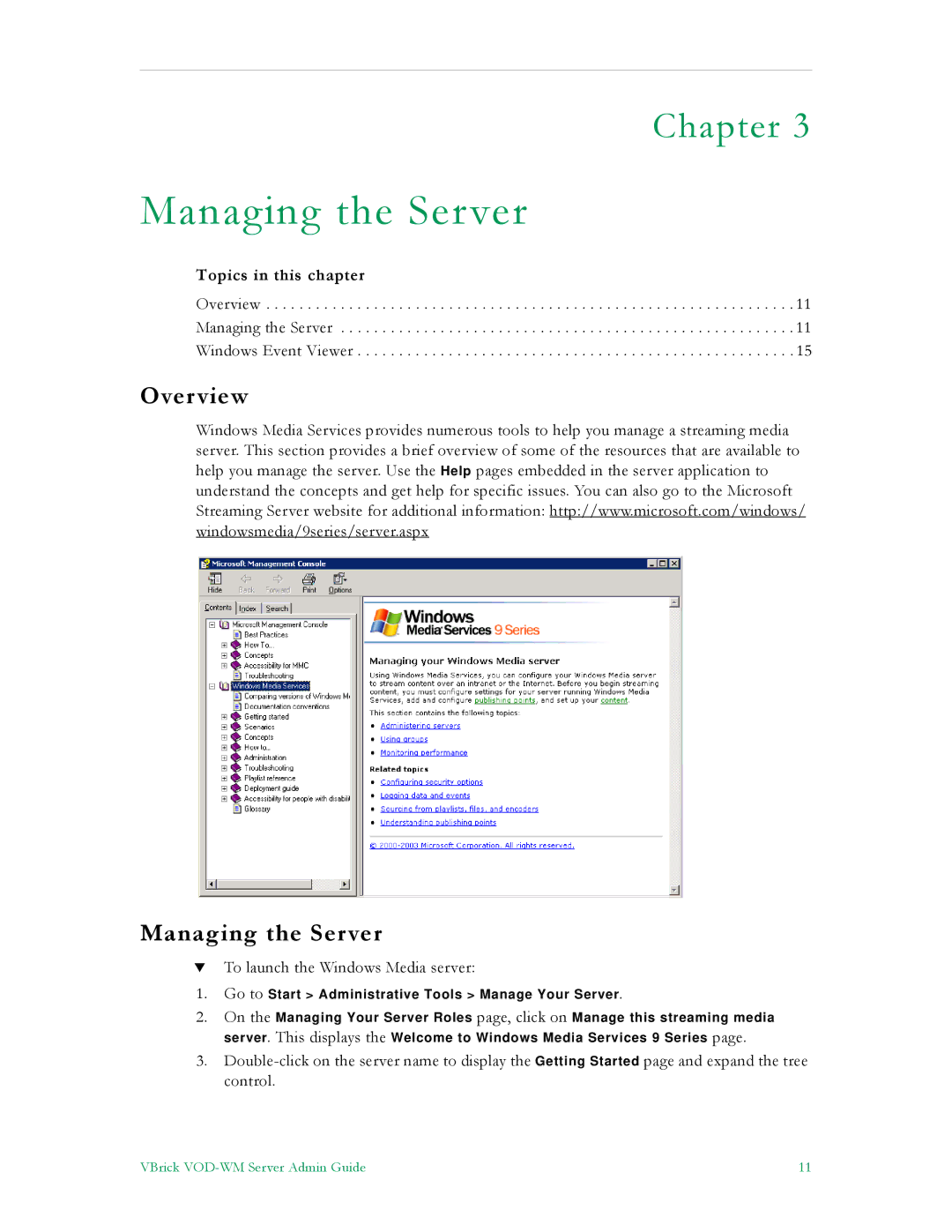 VBrick Systems VBrick v4.2.1 manual Overview Managing the Server 