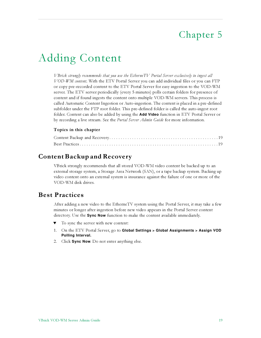 VBrick Systems VBrick v4.2.1 manual Adding Content, Content Backup and Recovery, Best Practices 