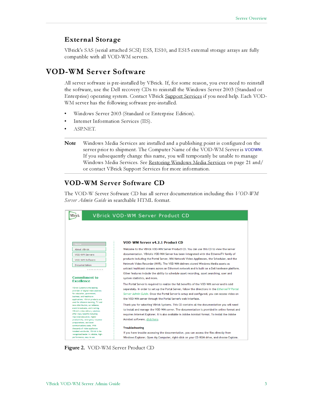 VBrick Systems VBrick v4.2.1 manual External Storage, VOD-WM Server Software CD 