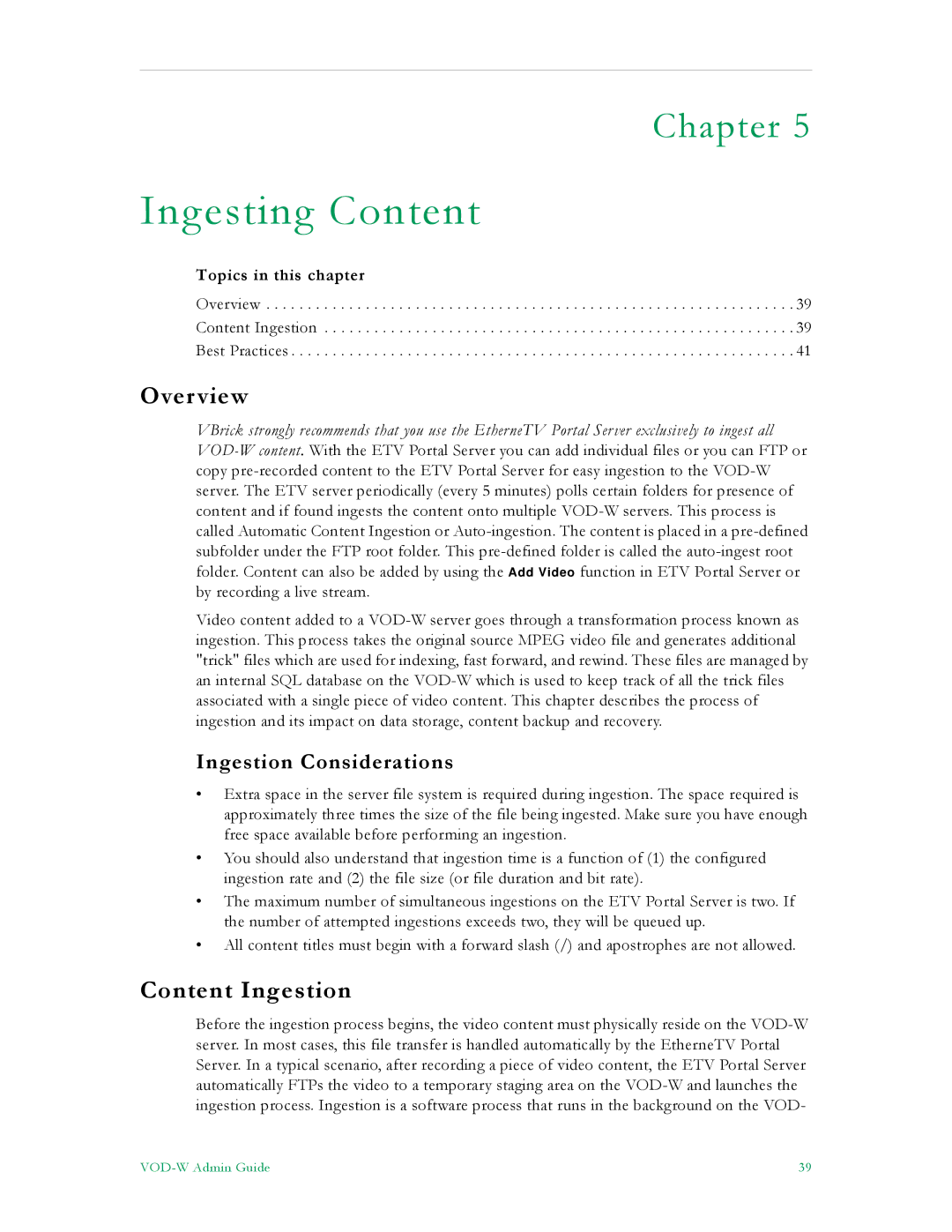 VBrick Systems VBrick v4.2.3 manual Content Ingestion, Ingestion Considerations 