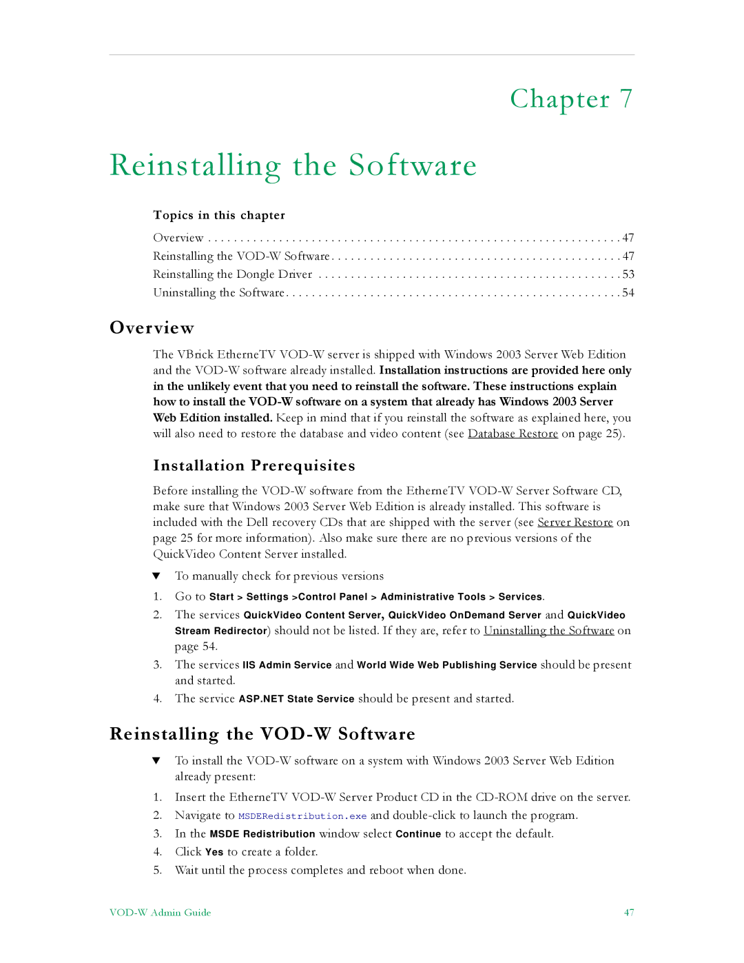 VBrick Systems VBrick v4.2.3 manual Reinstalling the VOD-W Software, Installation Prerequisites 