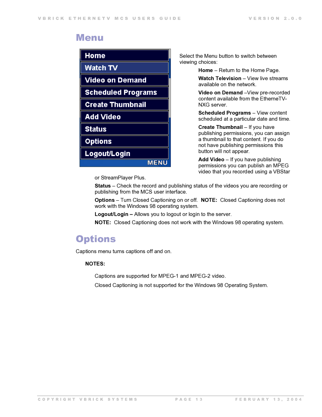 VBrick Systems Version 2.0.0 manual Menu, Options 