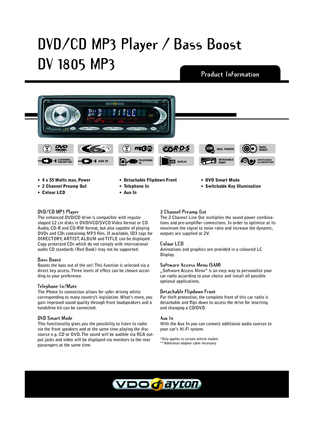 VDO Dayton DV 1805 MP3 manual DVD/CD MP3 Player, Bass Boost, Telephone In/Mute, Channel Preamp Out, Colour LCD, Aux 