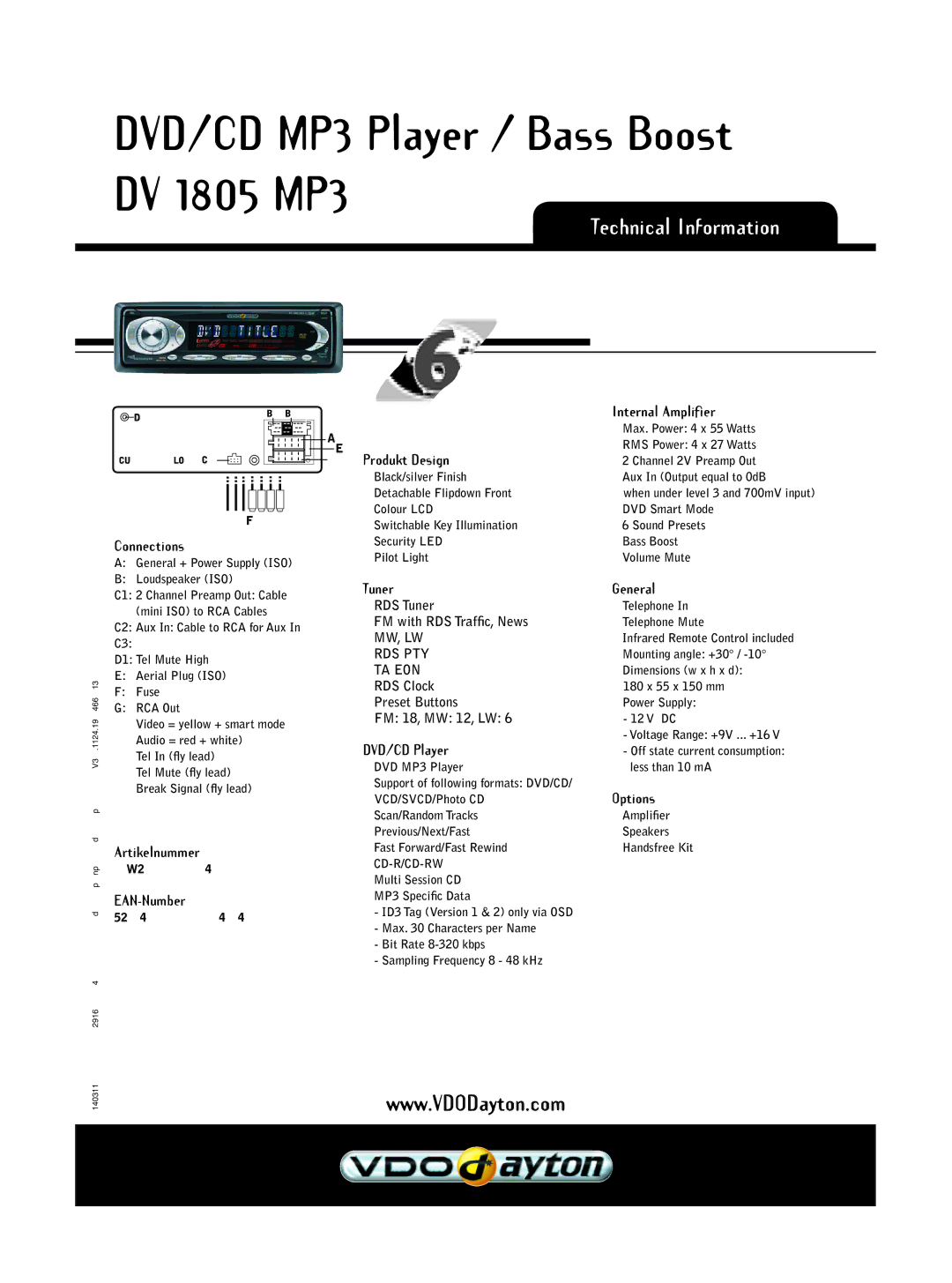 VDO Dayton DV 1805 MP3 Internal Ampliﬁer, Produkt Design, Connections, Tuner General, RDS Tuner, FM with RDS Trafﬁc, News 