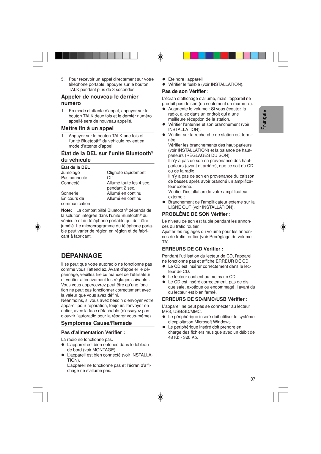 VDO Dayton CD1537x manual Dépannage, Appeler de nouveau le dernier numéro, Mettre fin à un appel, Symptomes Cause/Remède 