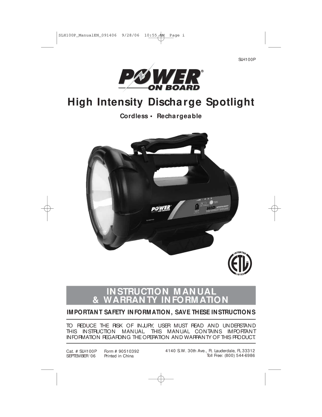 Vector SLH100P, 90510392 instruction manual High Intensity Discharge Spotlight 