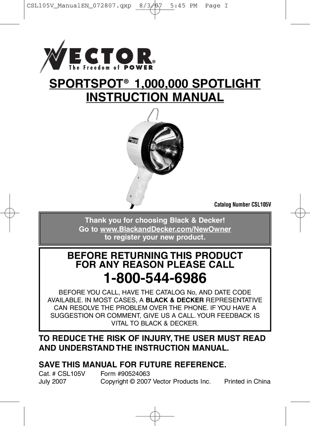 Vector CSL105V instruction manual Sportspot 1,000,000 Spotlight, Before Returning this Product for ANY Reason Please Call 