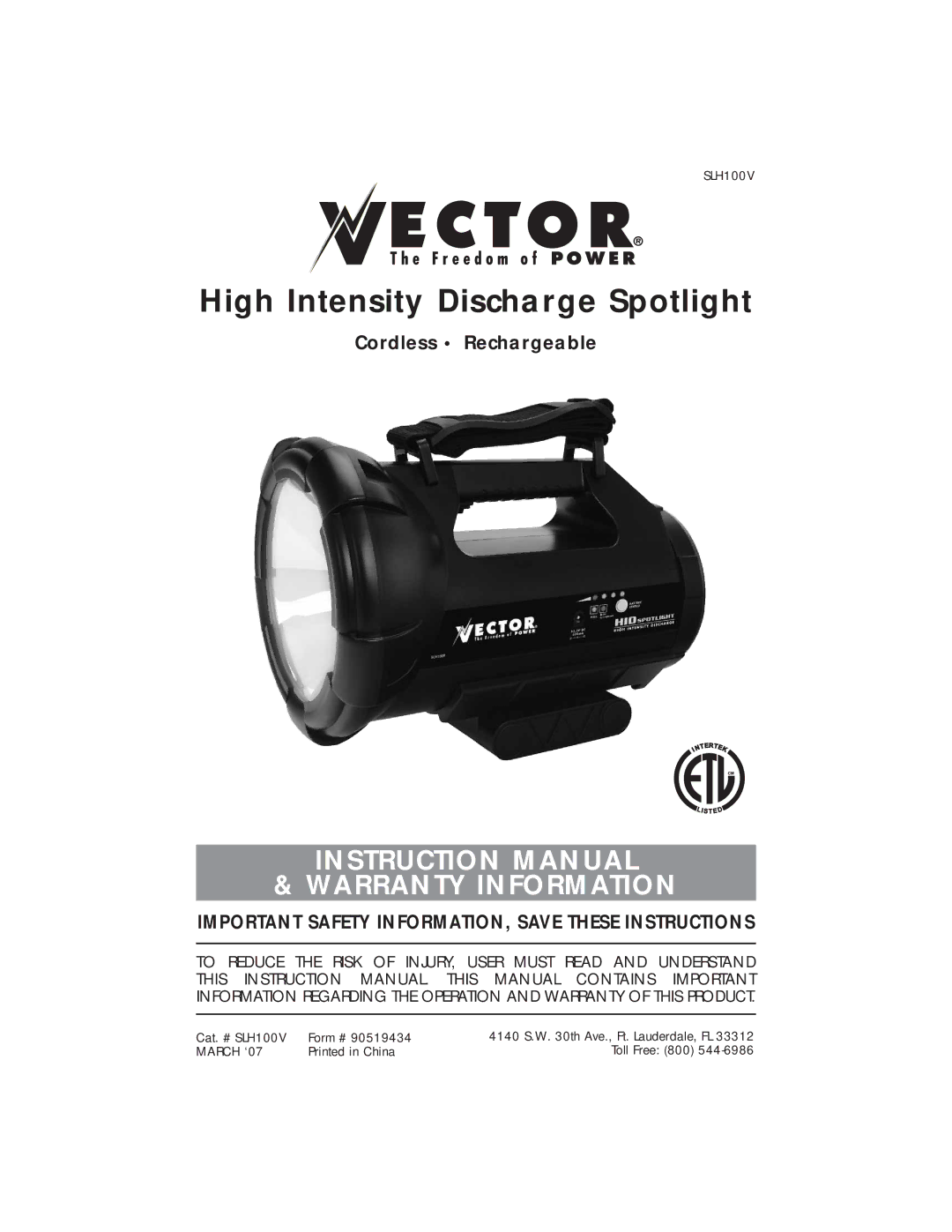 Vector 90519434, SLH100V instruction manual High Intensity Discharge Spotlight 