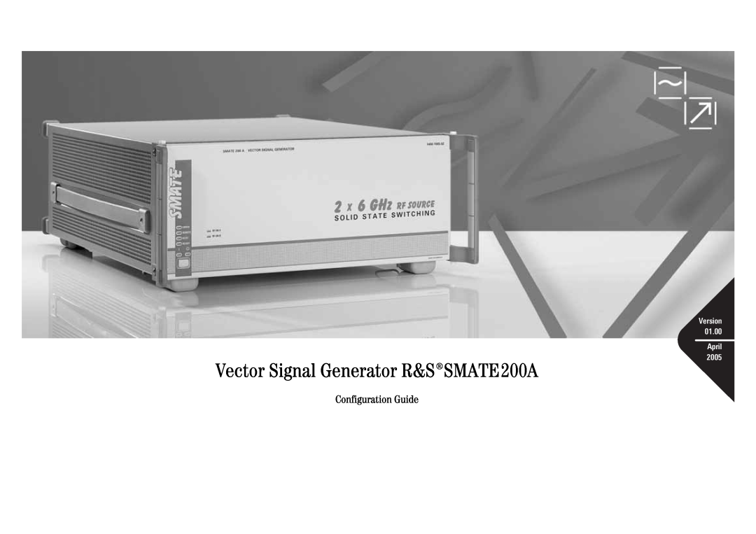 Vector SMATE200A manual Vector Signal Generator ¸SMATE 200A, Configuration Guide, April, Version 