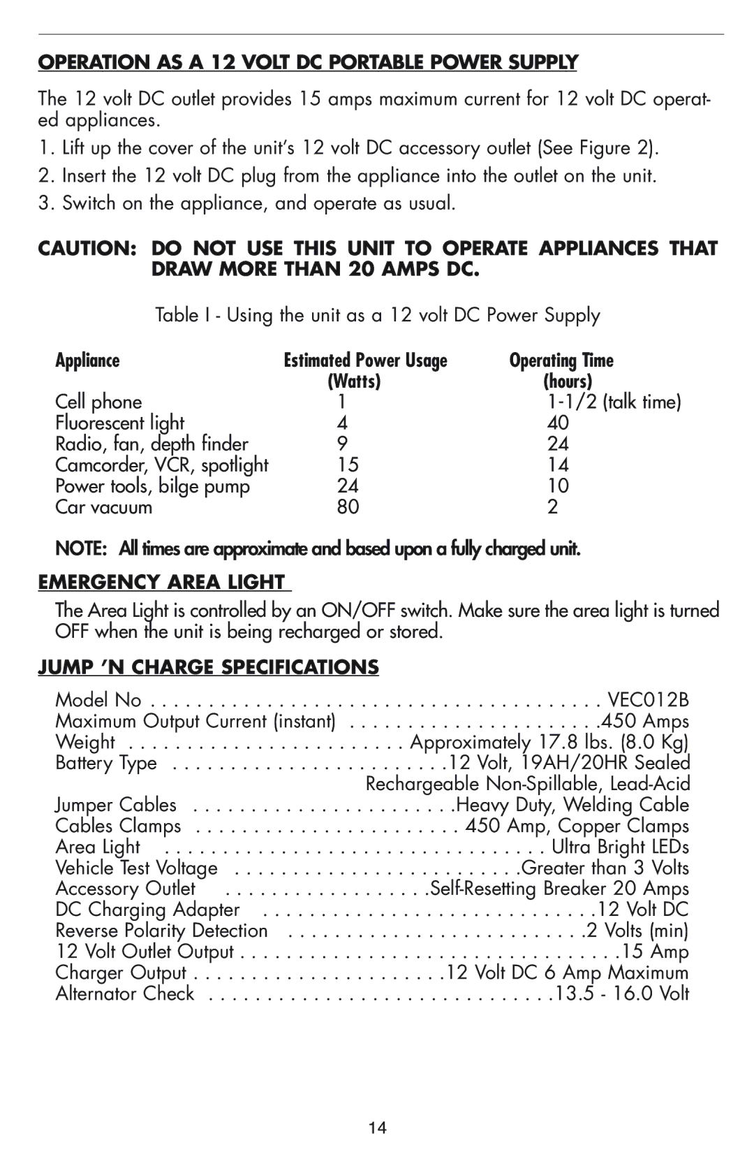 Vector VEC012B Operation AS a 12 Volt DC Portable Power Supply, Emergency Area Light, Jump ’N Charge Specifications 