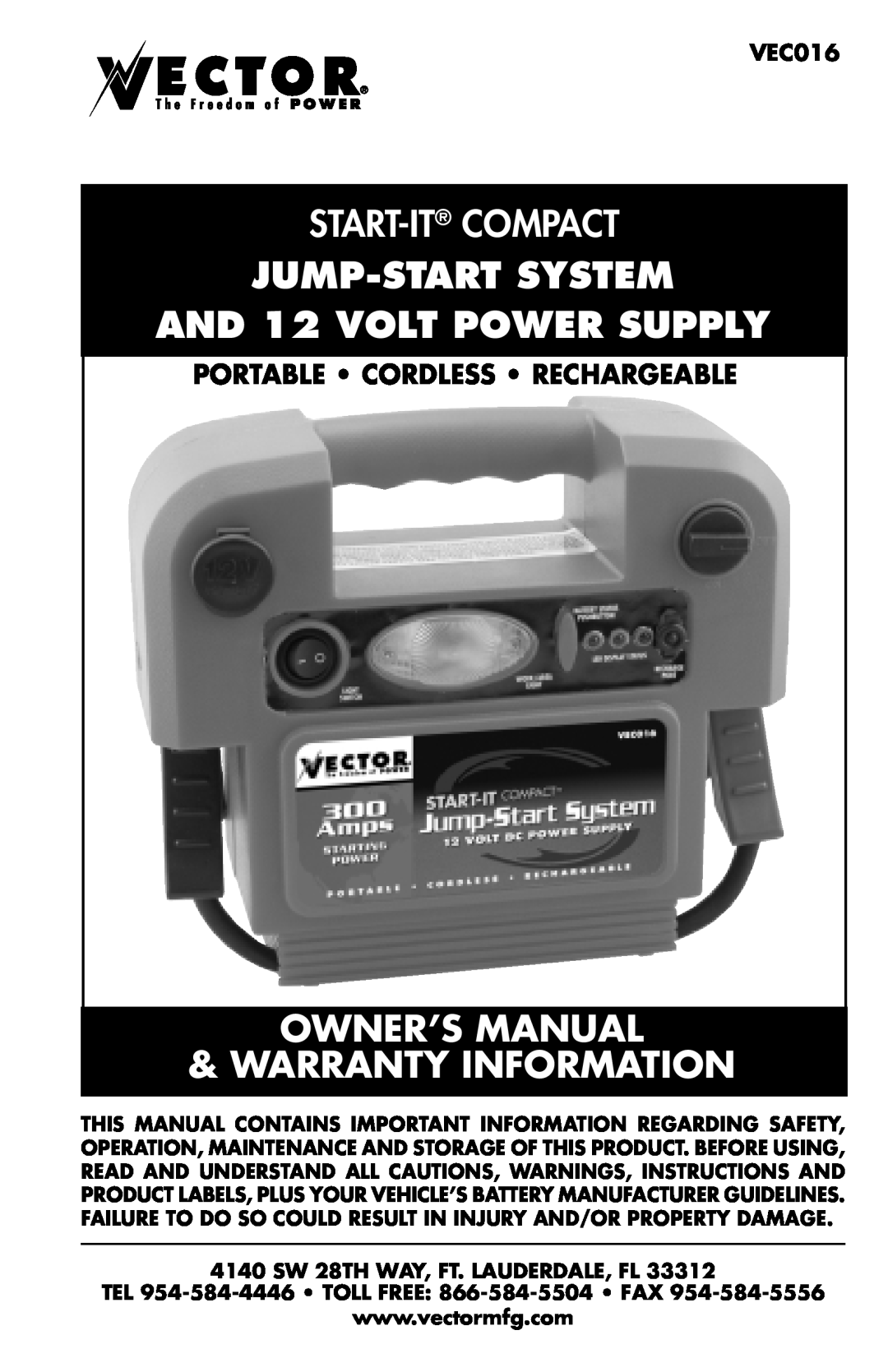 Vector VEC016 owner manual Portable Cordless Rechargeable, 4140 SW 28TH WAY, FT. LAUDERDALE, FL, Start-It Compact 