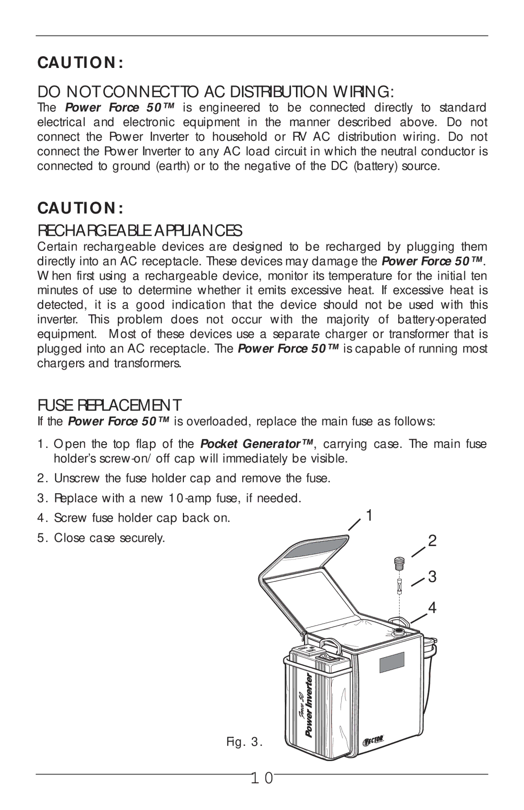 Vector VEC018-AC owner manual Do not Connect to AC Distribution Wiring, Rechargeable Appliances, Fuse Replacement 