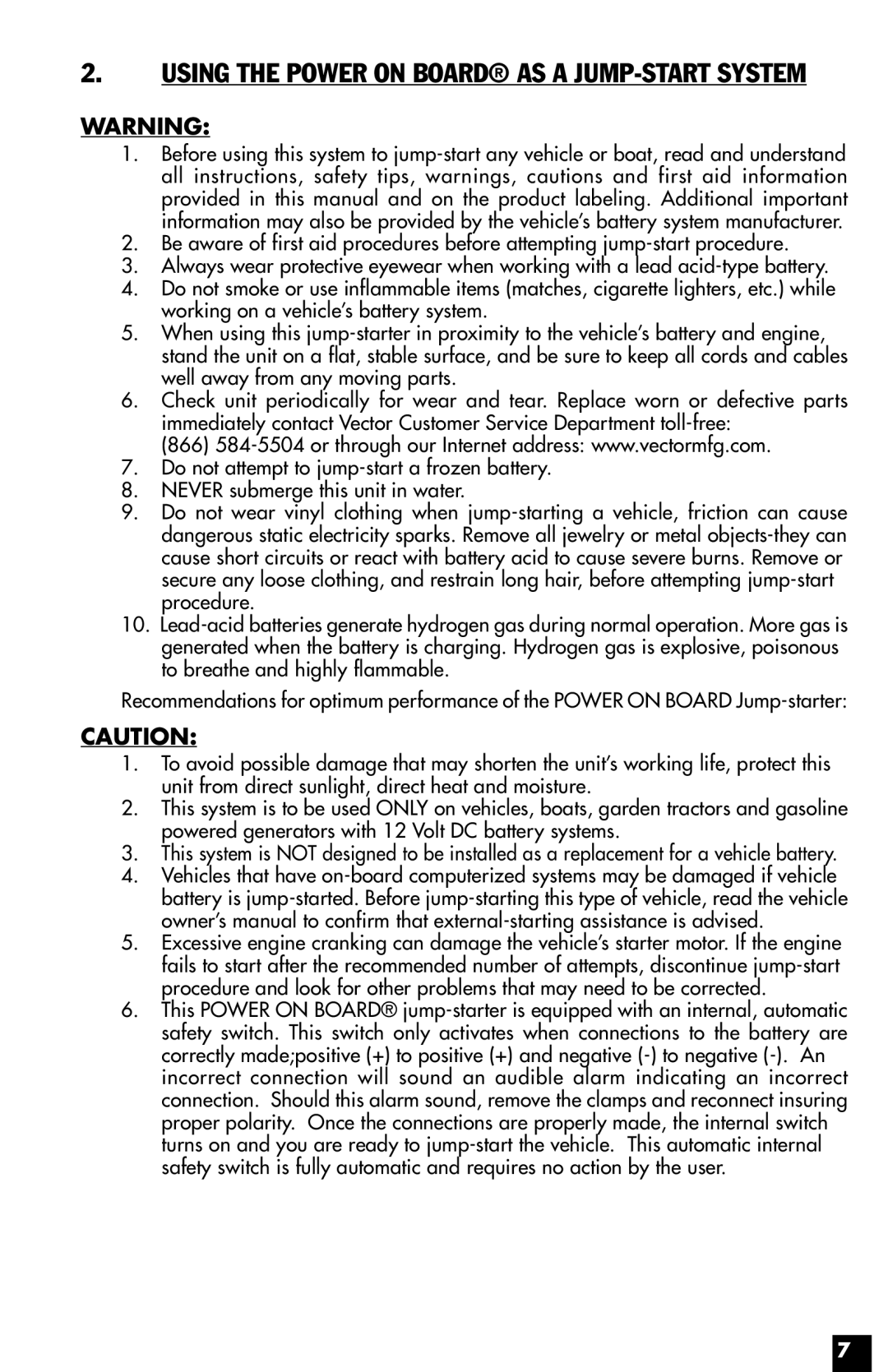 Vector VEC021STC owner manual Using the Power on Board AS a JUMP-START System 