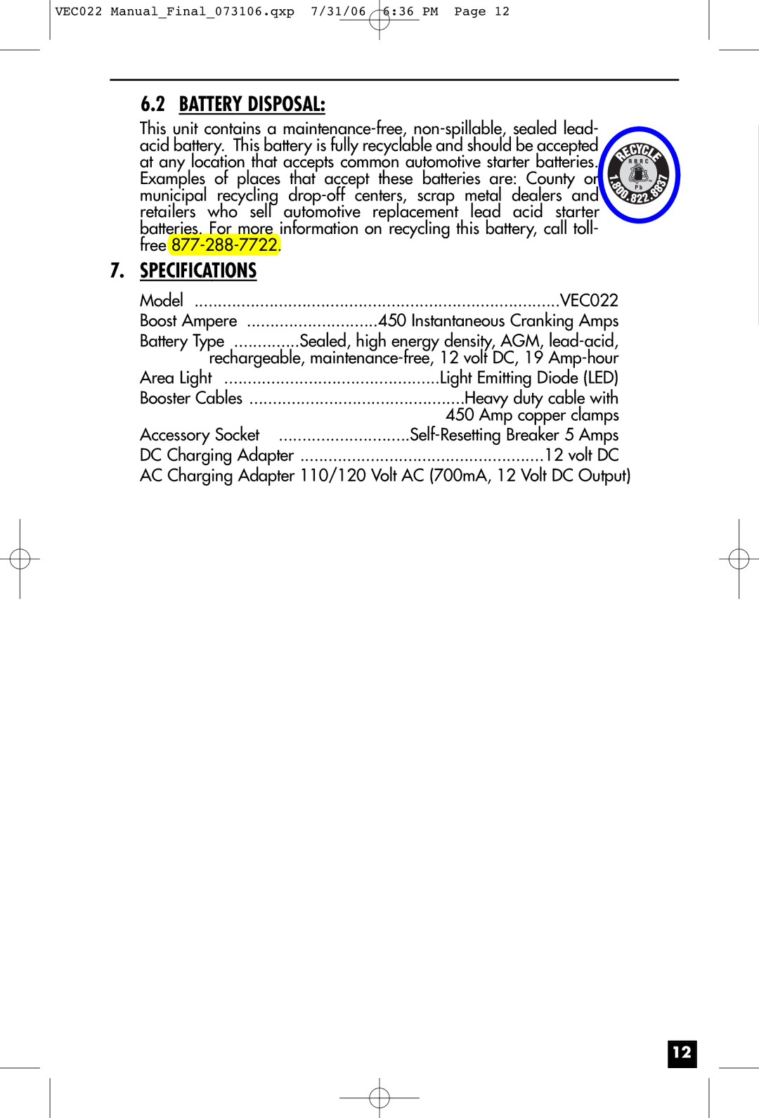 Vector VEC022 owner manual Battery Disposal, Specifications 