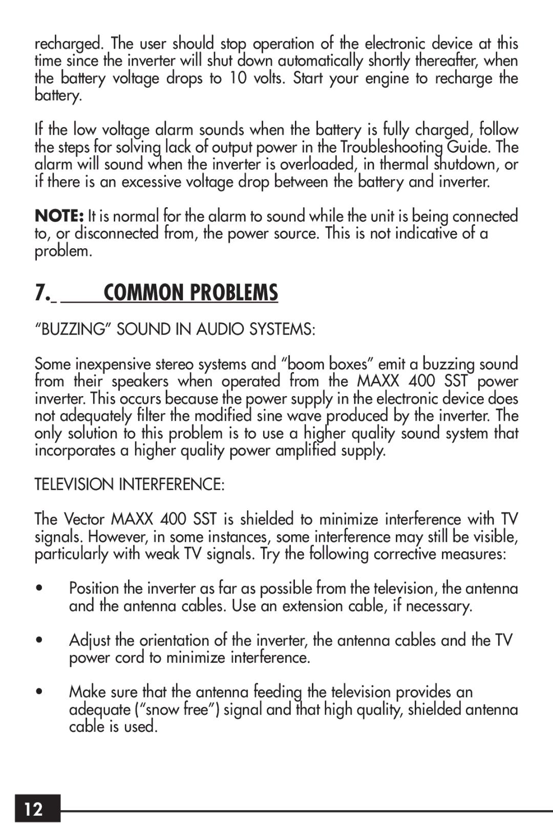 Vector VEC024 owner manual Common Problems, Buzzing Sound in Audio Systems 