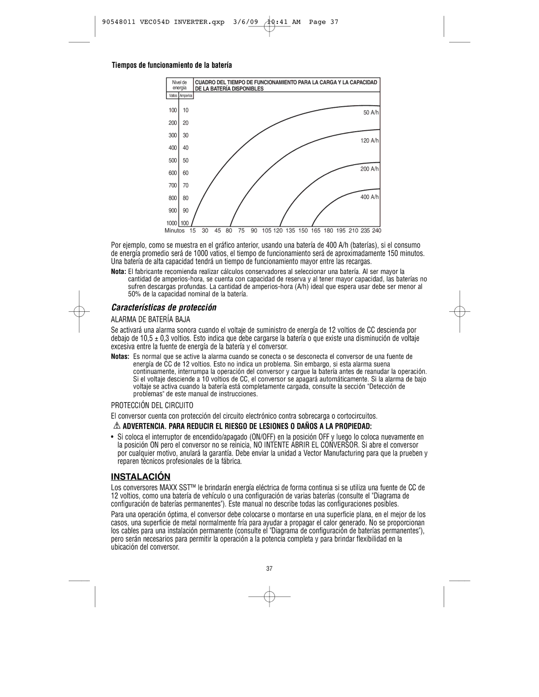 Vector VEC054D owner manual Características de protección, Instalación, Tiempos de funcionamiento de la batería 