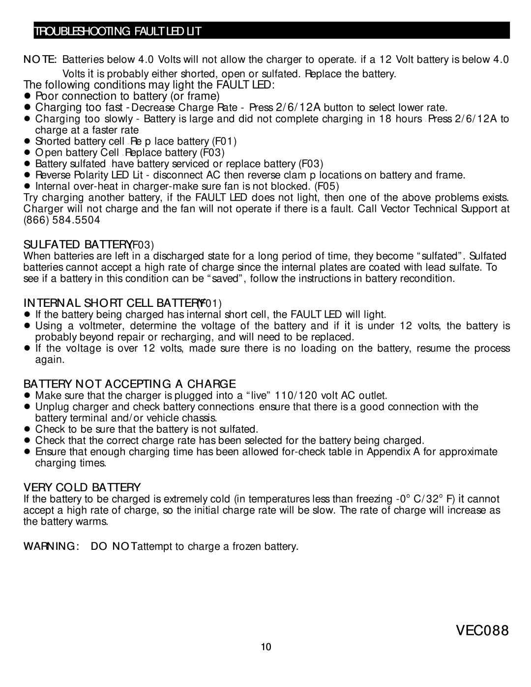 Vector VEC088, Automatic Battery Charger manual Troubleshooting Fault LED LIT, Poor connection to battery or frame 