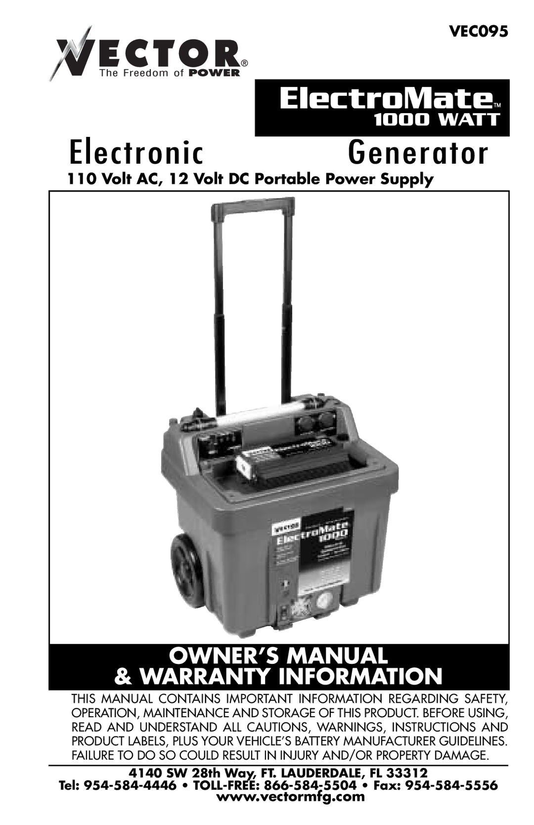 Vector 1000 WATT owner manual VEC095, Volt AC, 12 Volt DC Portable Power Supply 