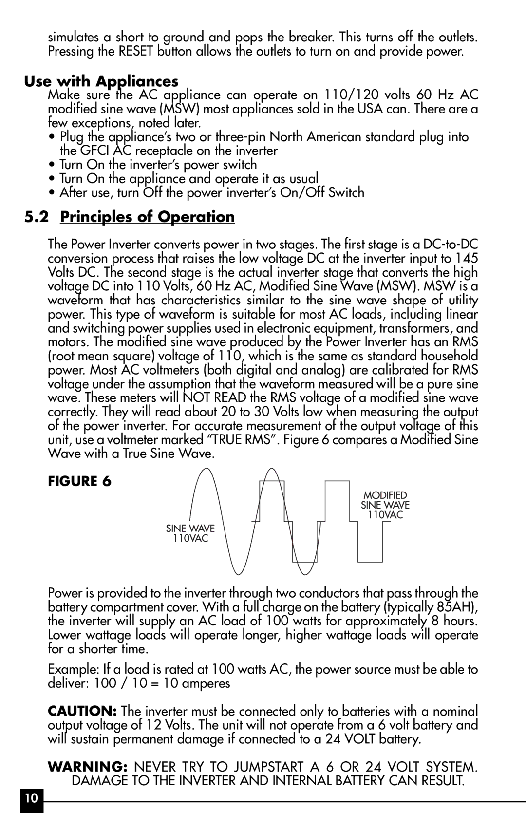 Vector VEC095, 1000 WATT owner manual Use with Appliances, Principles of Operation 