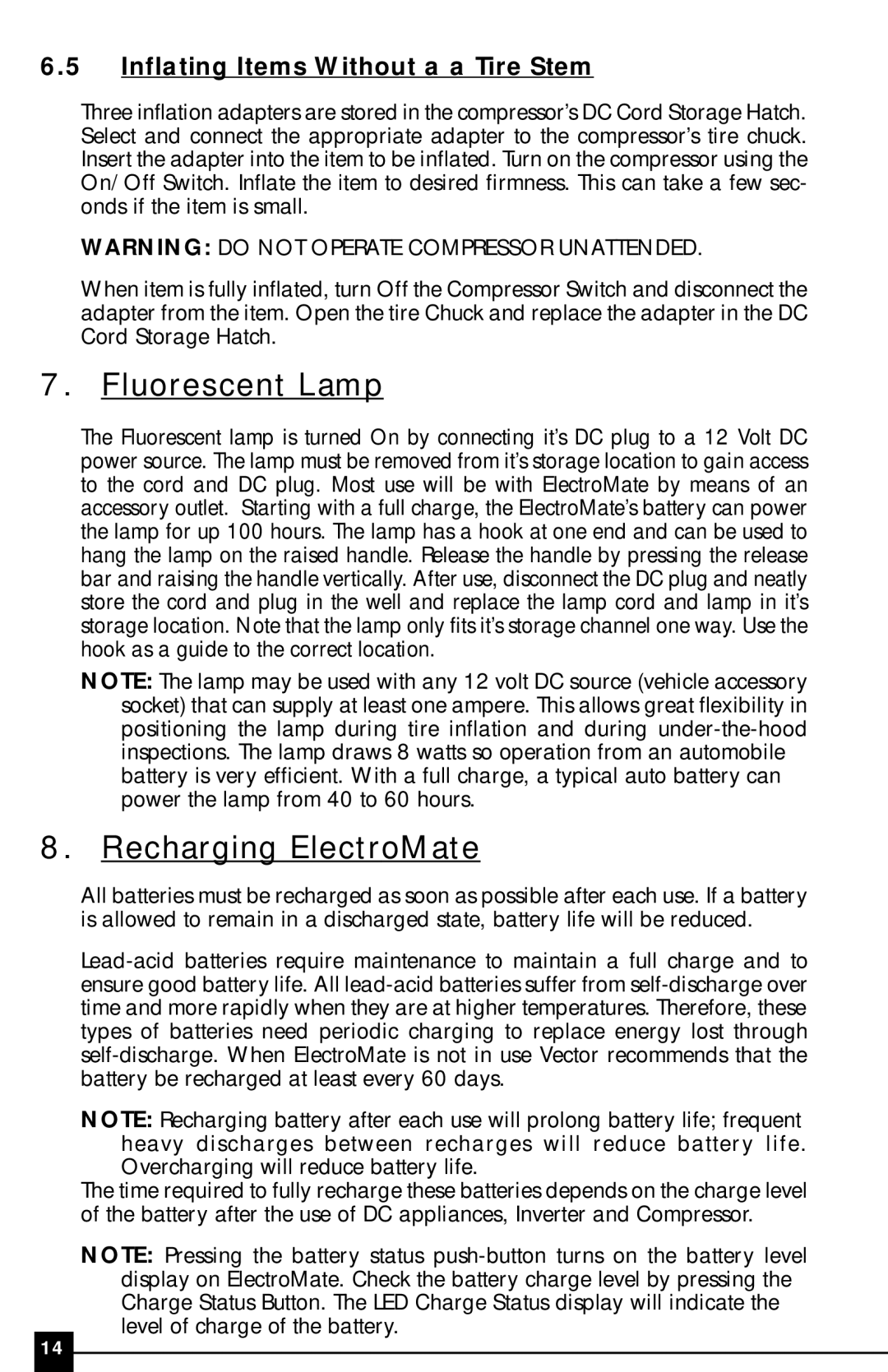 Vector VEC097 owner manual Fluorescent Lamp, Recharging ElectroMate, Inflating Items Without a a Tire Stem 