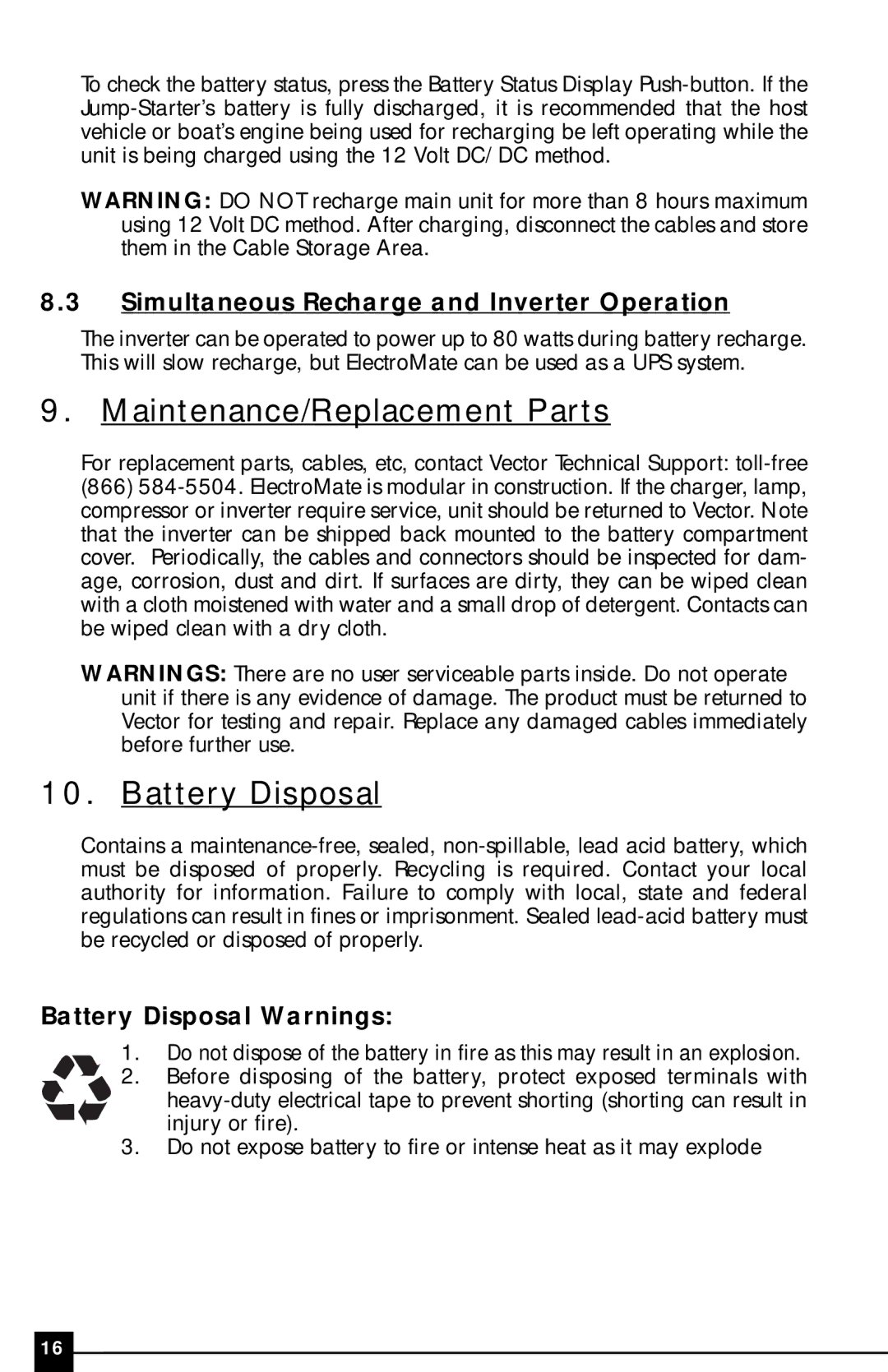 Vector VEC097 owner manual Maintenance/Replacement Parts, Battery Disposal, Simultaneous Recharge and Inverter Operation 