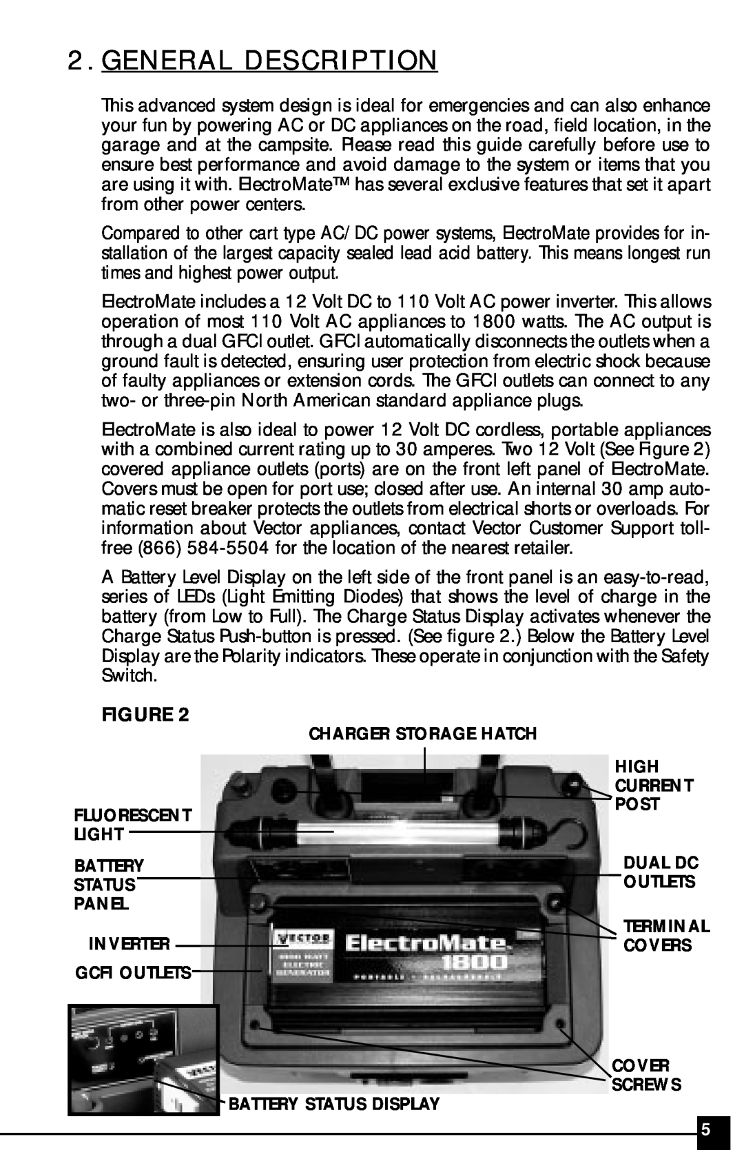Vector VEC097 owner manual General Description 