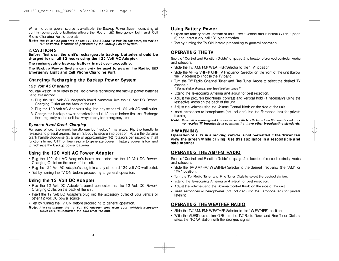 Vector VEC130B specifications Operating the TV, Operating the AM/FM Radio, Operating the Weather Radio 