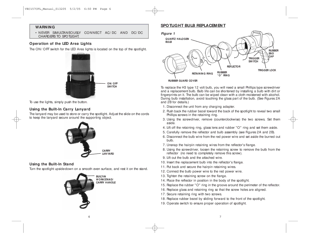 Vector VEC157 owner manual Spotlight Bulb Replacement, Operation of the LED Area Lights, Using the Built-In Carry Lanyard 