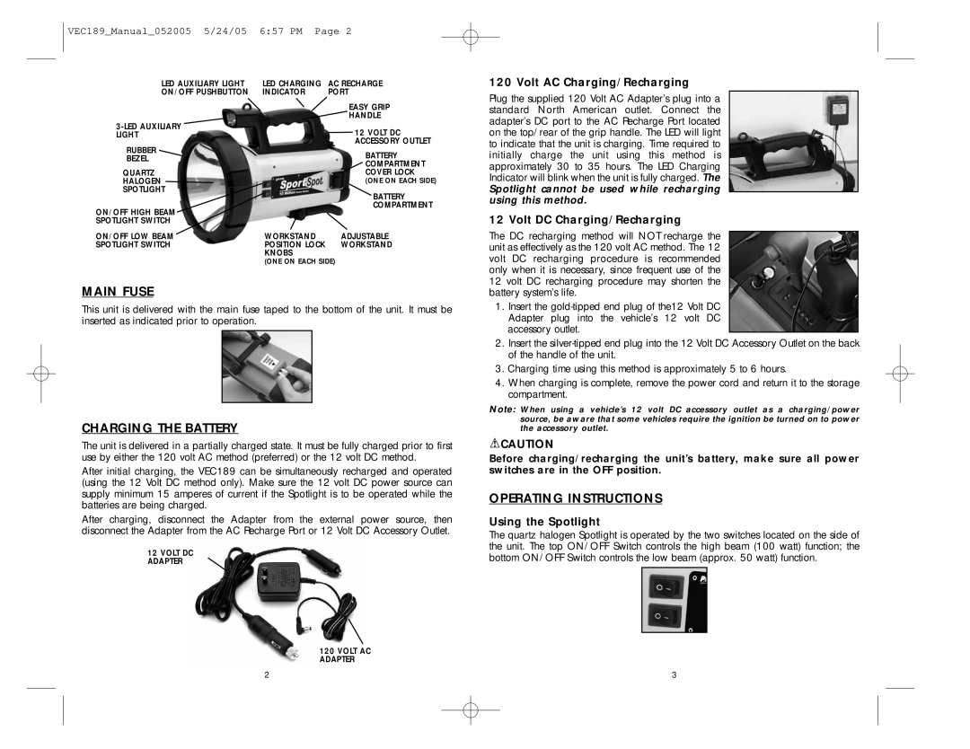 Vector VEC189 user manual Main Fuse, Charging the Battery, Operating Instructions 