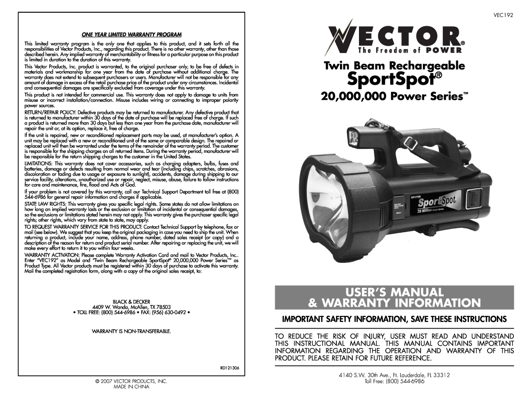 Vector VEC192 user manual SportSpot, Twin Beam Rechargeable, 20,000,000 Power Series, One Year Limited Warranty Program 