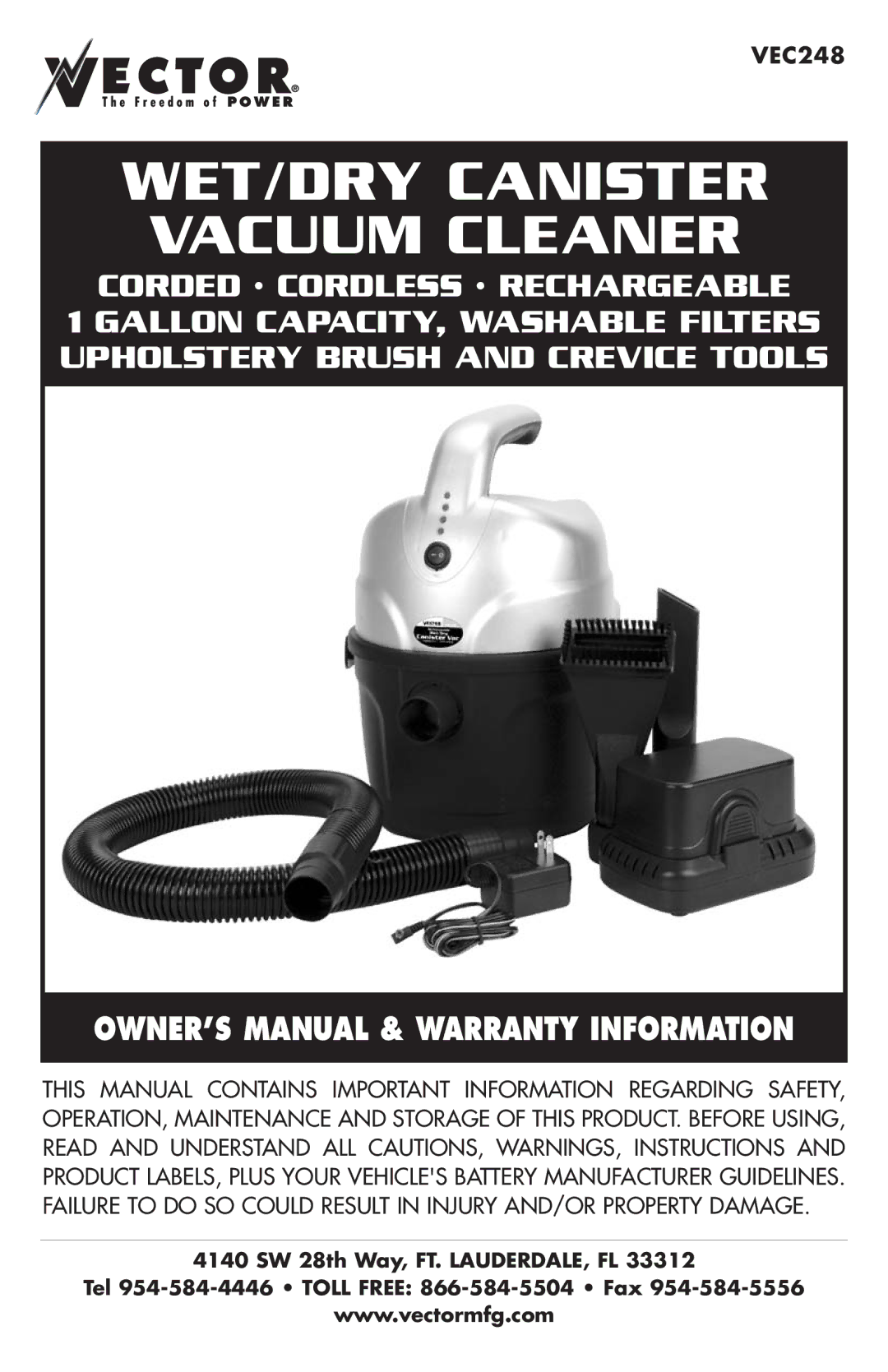 Vector VEC248 owner manual WET/DRY Canister Vacuum Cleaner 