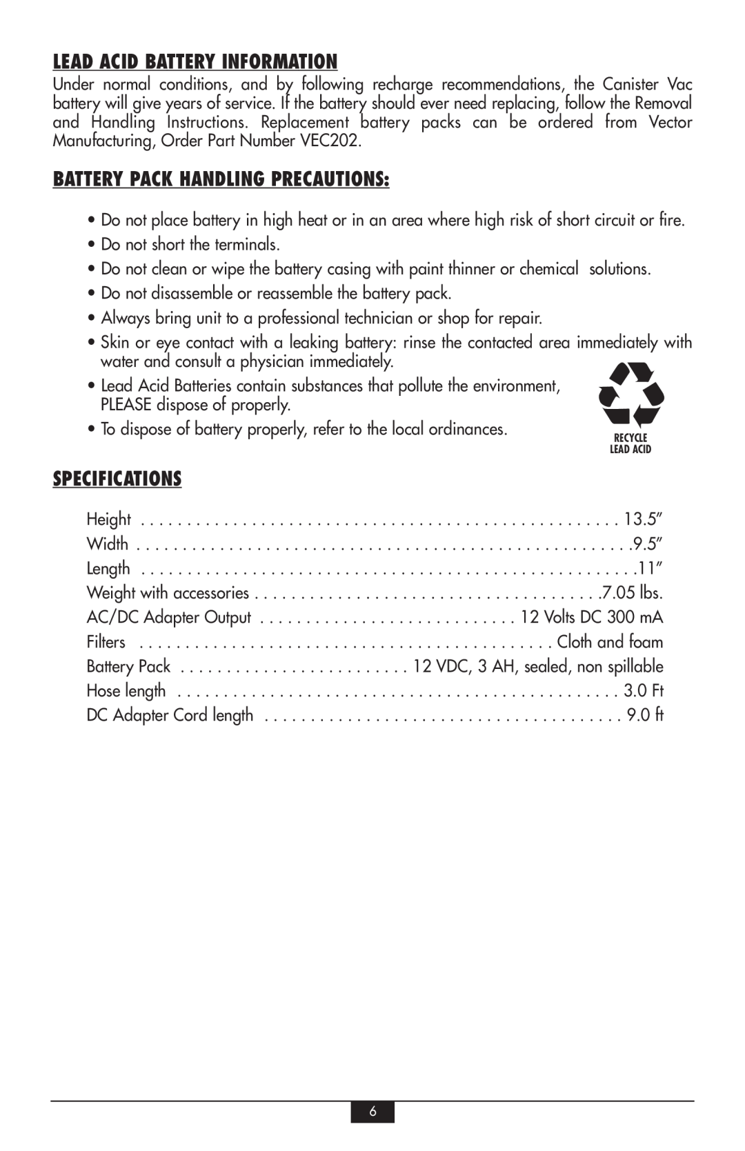 Vector VEC248 owner manual Lead Acid Battery Information, Battery Pack Handling Precautions, Specifications 