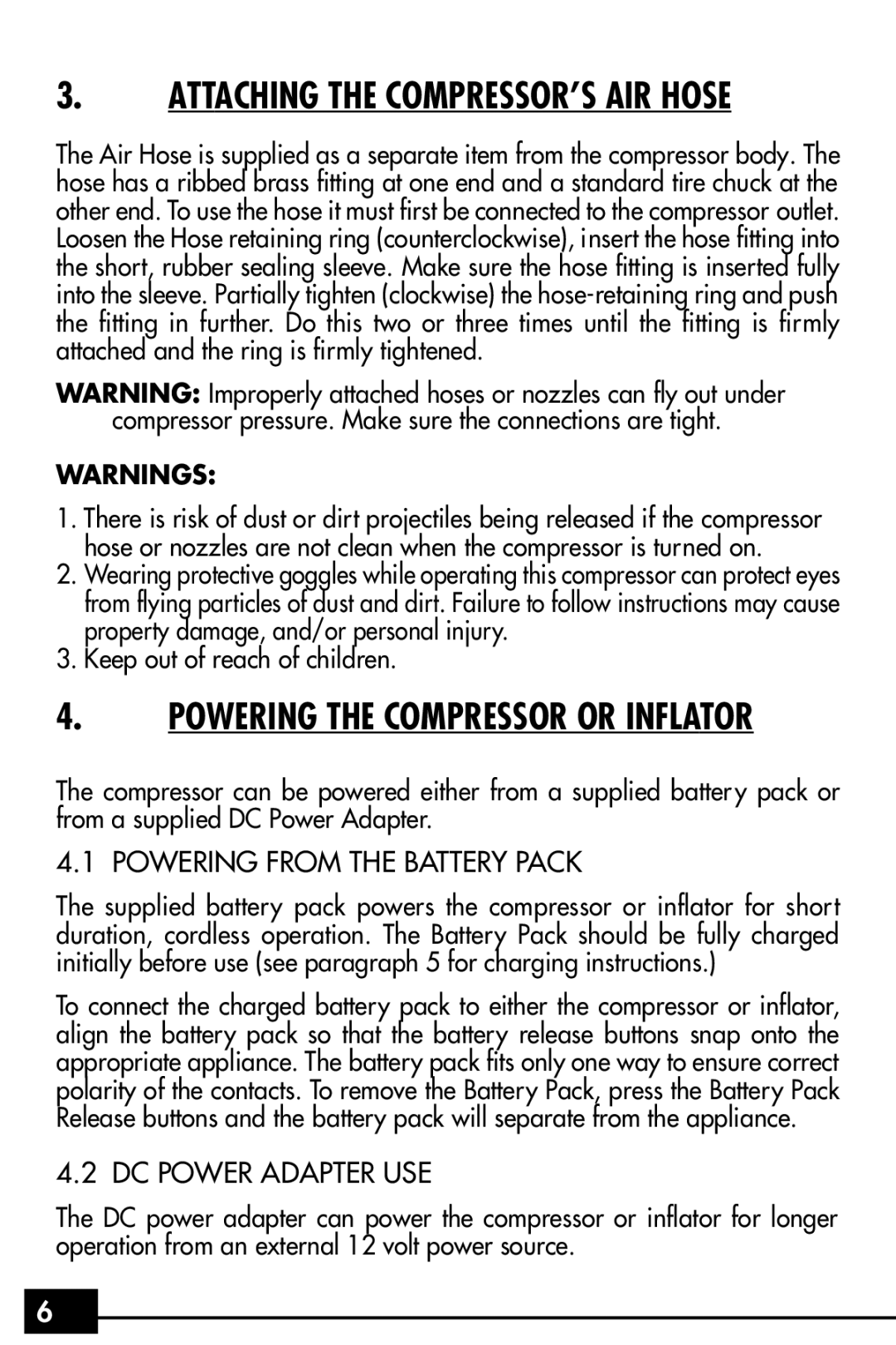 Vector VEC255 owner manual Powering from the Battery Pack, DC Power Adapter USE 