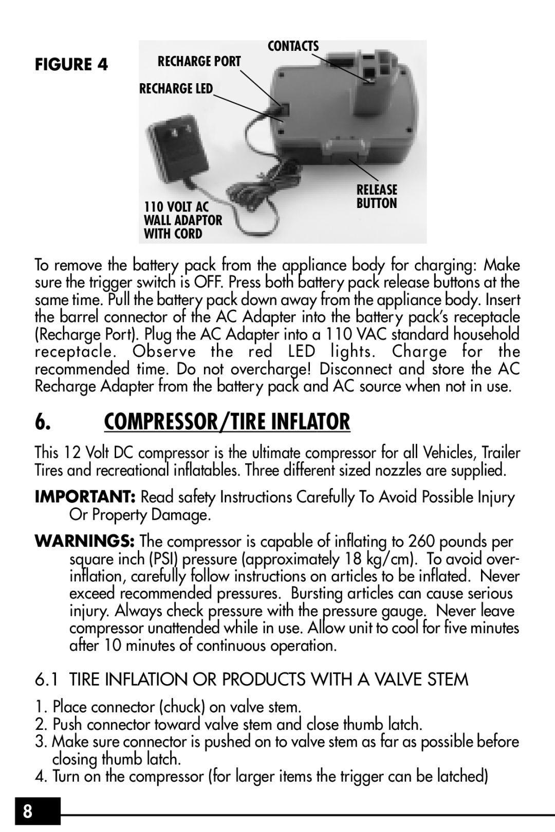 Vector VEC255 owner manual COMPRESSOR/TIRE Inflator, Tire Inflation or Products with a Valve Stem 