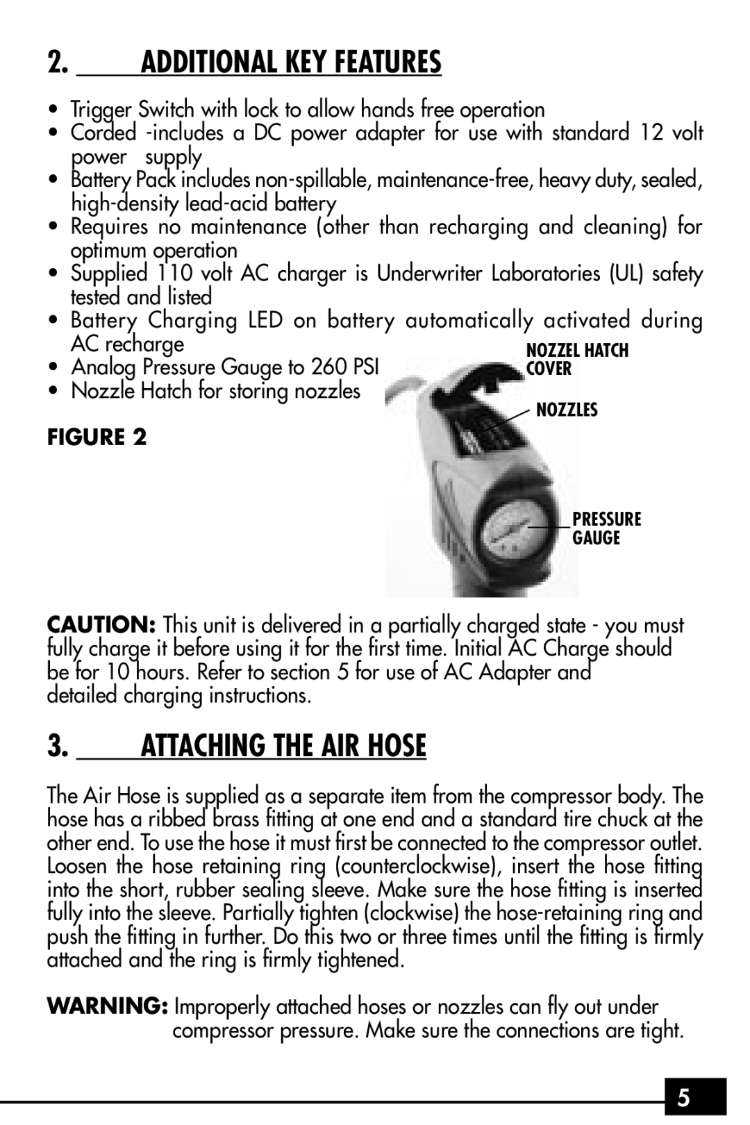 Vector VEC256 owner manual Additional KEY Features, Attaching the AIR Hose 